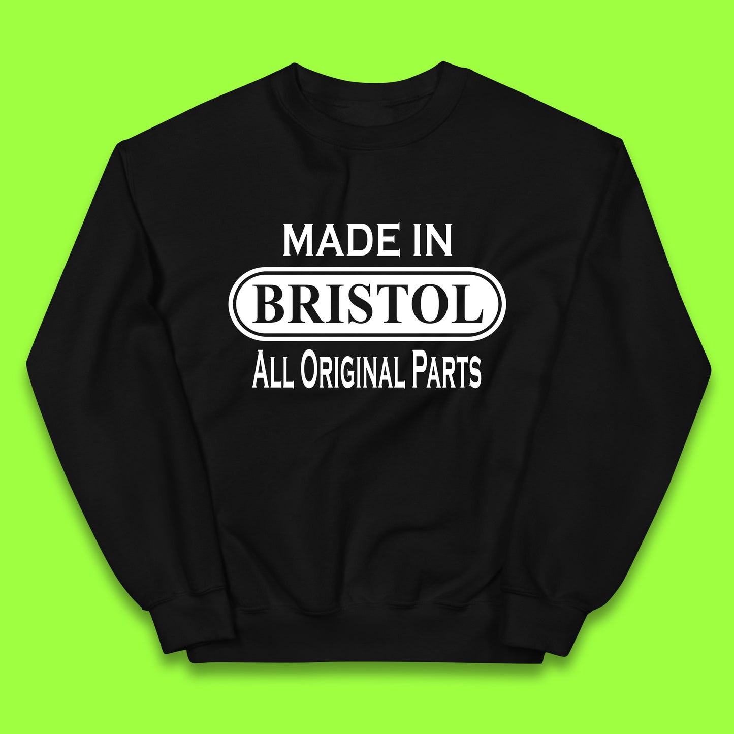 Made In Bristol All Original Parts Vintage Retro Birthday City in South West England Gift Kids Jumper