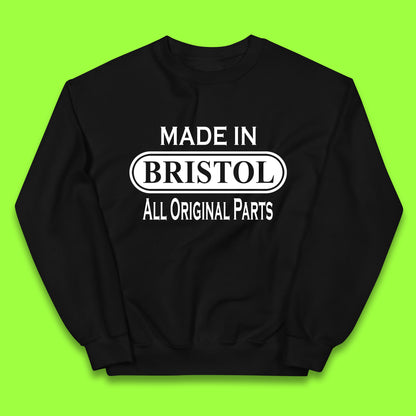 Made In Bristol All Original Parts Vintage Retro Birthday City in South West England Gift Kids Jumper