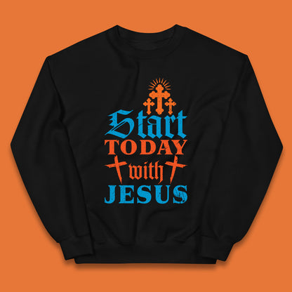 Start Today With Jesus Christian Beliefs Jesus Christ Religious Kids Jumper