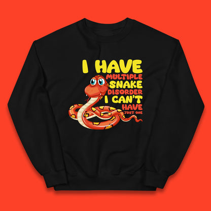 I Have Multiple Snake Disorder I Can't Have Just One Funny Snake Lover Kids Jumper