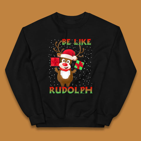 Be Like Rudolph Christmas Kids Jumper