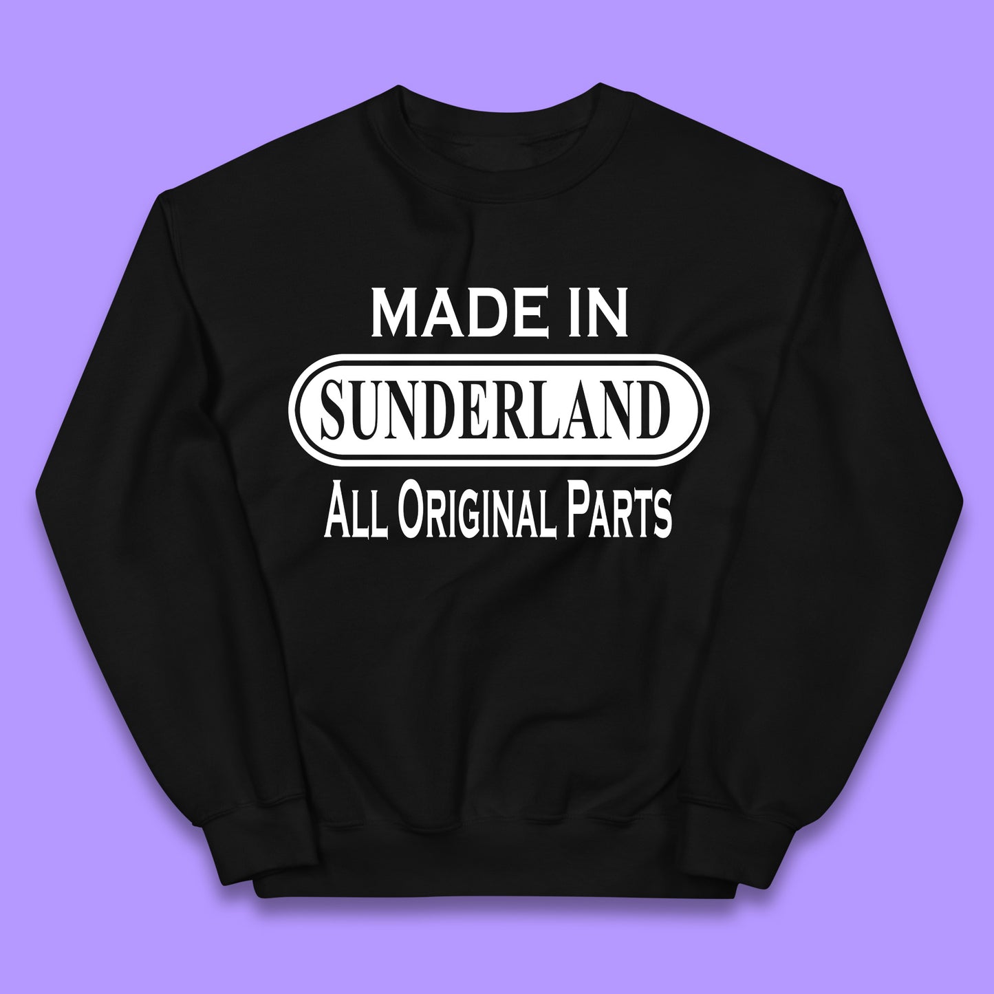 Made In Sunderland All Original Parts Vintage Retro Birthday Port City In Tyne And Wear, England Gift Kids Jumper