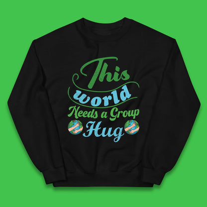 This World Needs A Group Hug Kids Jumper