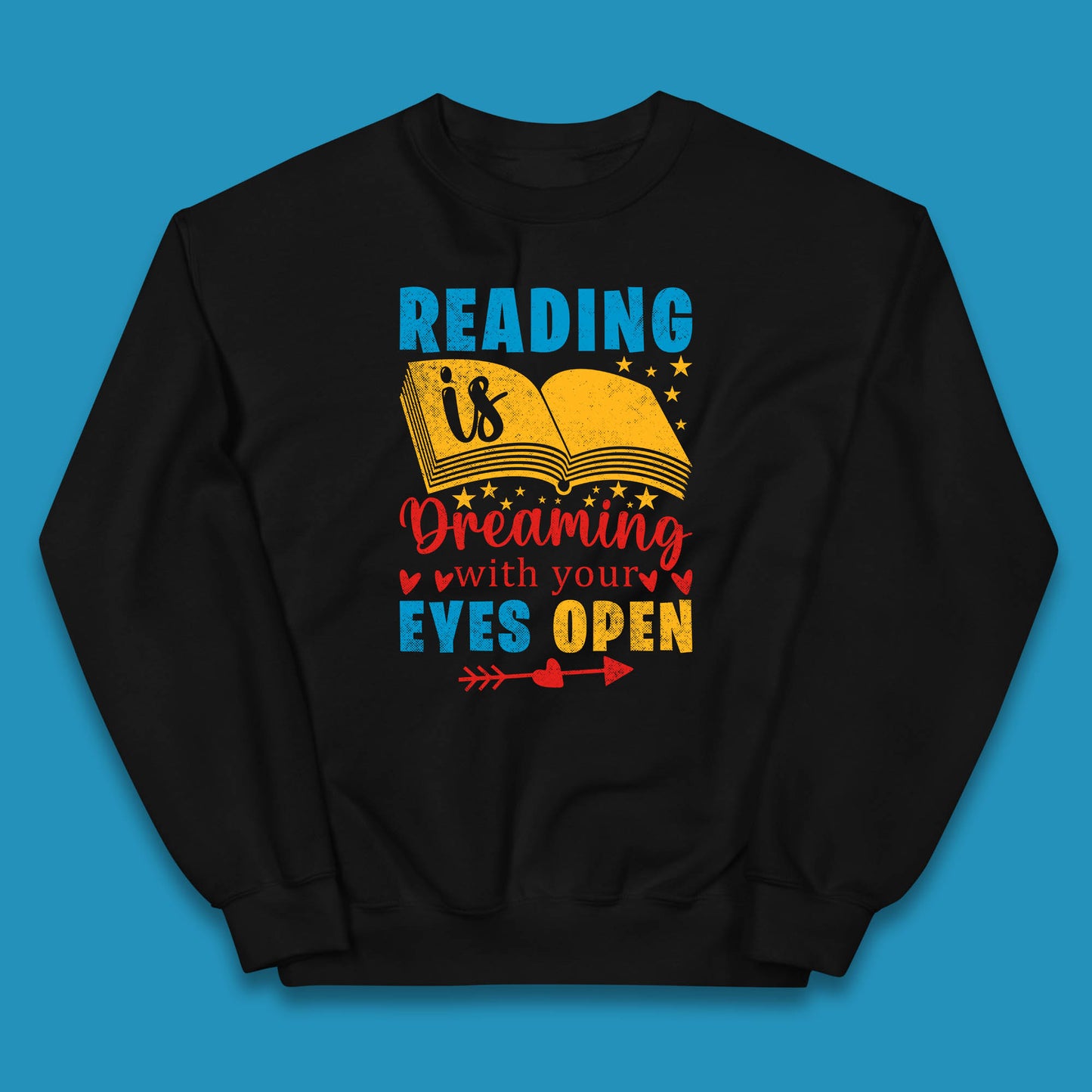 Reading Is Dreaming With Your Eyes Open Book Reading Saying Book Lover Quote Kids Jumper