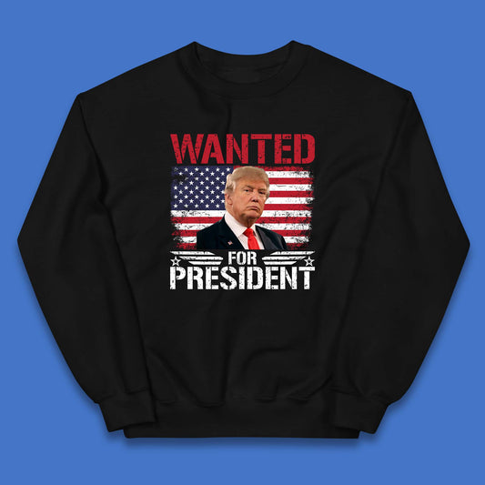 Wanted For President Donald Trump Mugshot Election 2024  Donald Trump Take America Back Kids Jumper