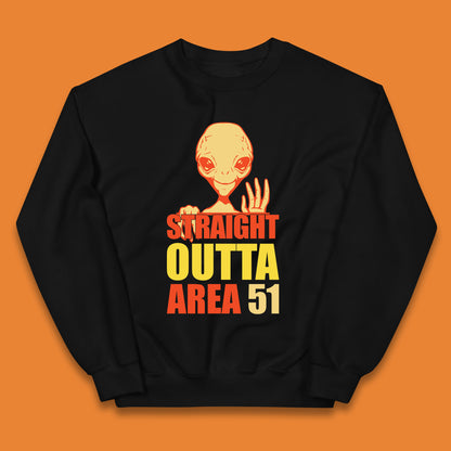 Straight Outta Area 51 Alien Home Space Funny Storm Area 51 UFO Alien Event Kids Jumper
