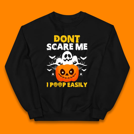 Don't Scare Me I Poop Easily Ghost Halloween Funny Meme Costume Kids Jumper