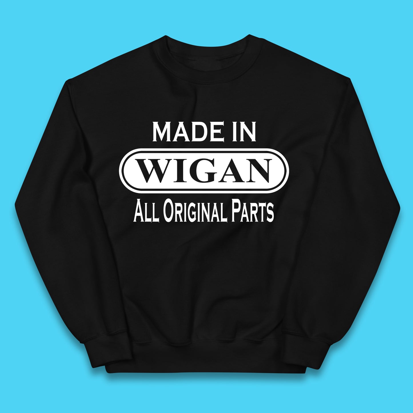 Made In Wigan All Original Parts Vintage Retro Birthday Town In Greater Manchester, England Gift Kids Jumper