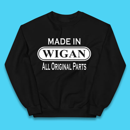 Made In Wigan All Original Parts Vintage Retro Birthday Town In Greater Manchester, England Gift Kids Jumper