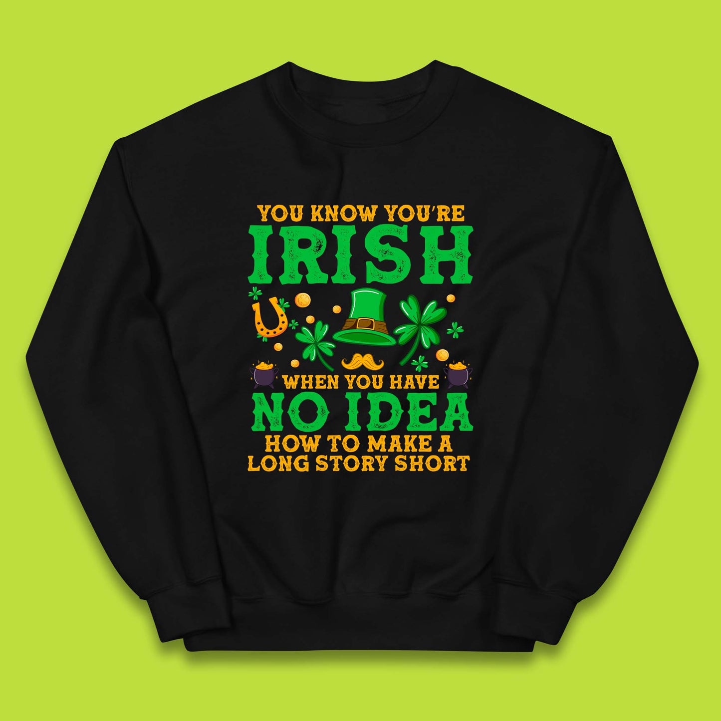 You Know You're Irish Kids Jumper