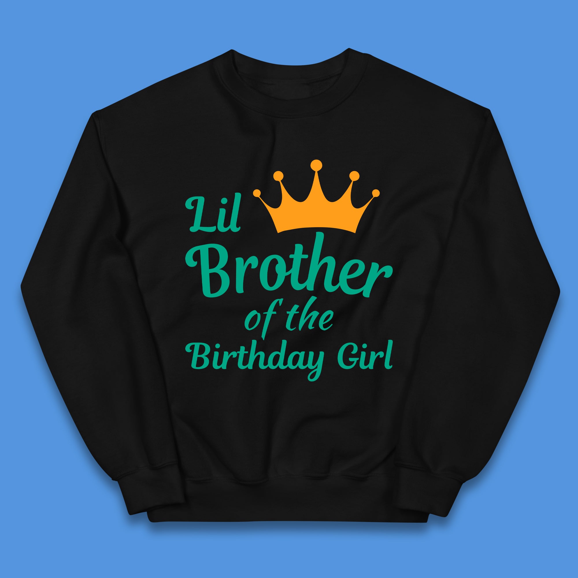 Lil Brother Of The Birthday Girl Kids Jumper