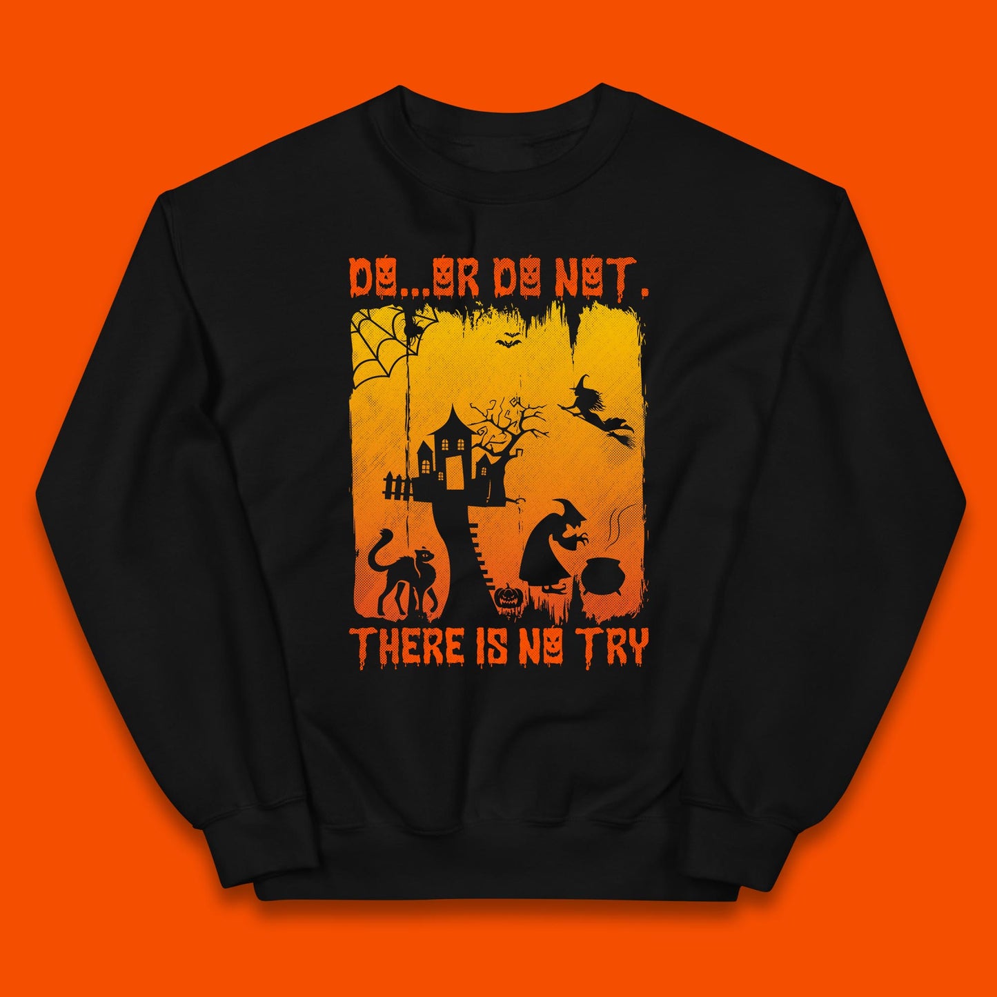 Do Or Do Not There Is No Try Halloween Tree House Flying Witch Scary Spooky Black Cat Kids Jumper