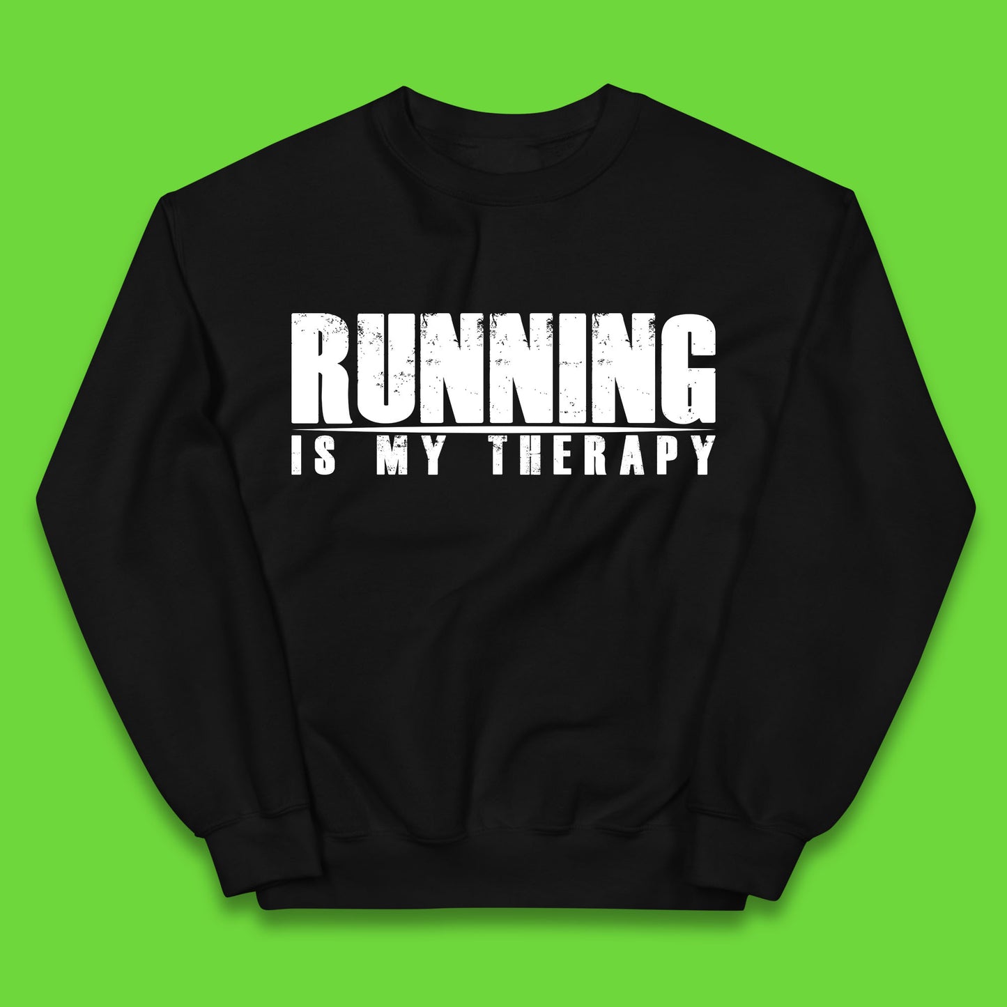 Running Is My Therapy Runner Running Lover Fitness Exercise  Running Therapy Kids Jumper