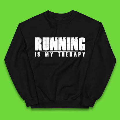 Running Is My Therapy Runner Running Lover Fitness Exercise  Running Therapy Kids Jumper