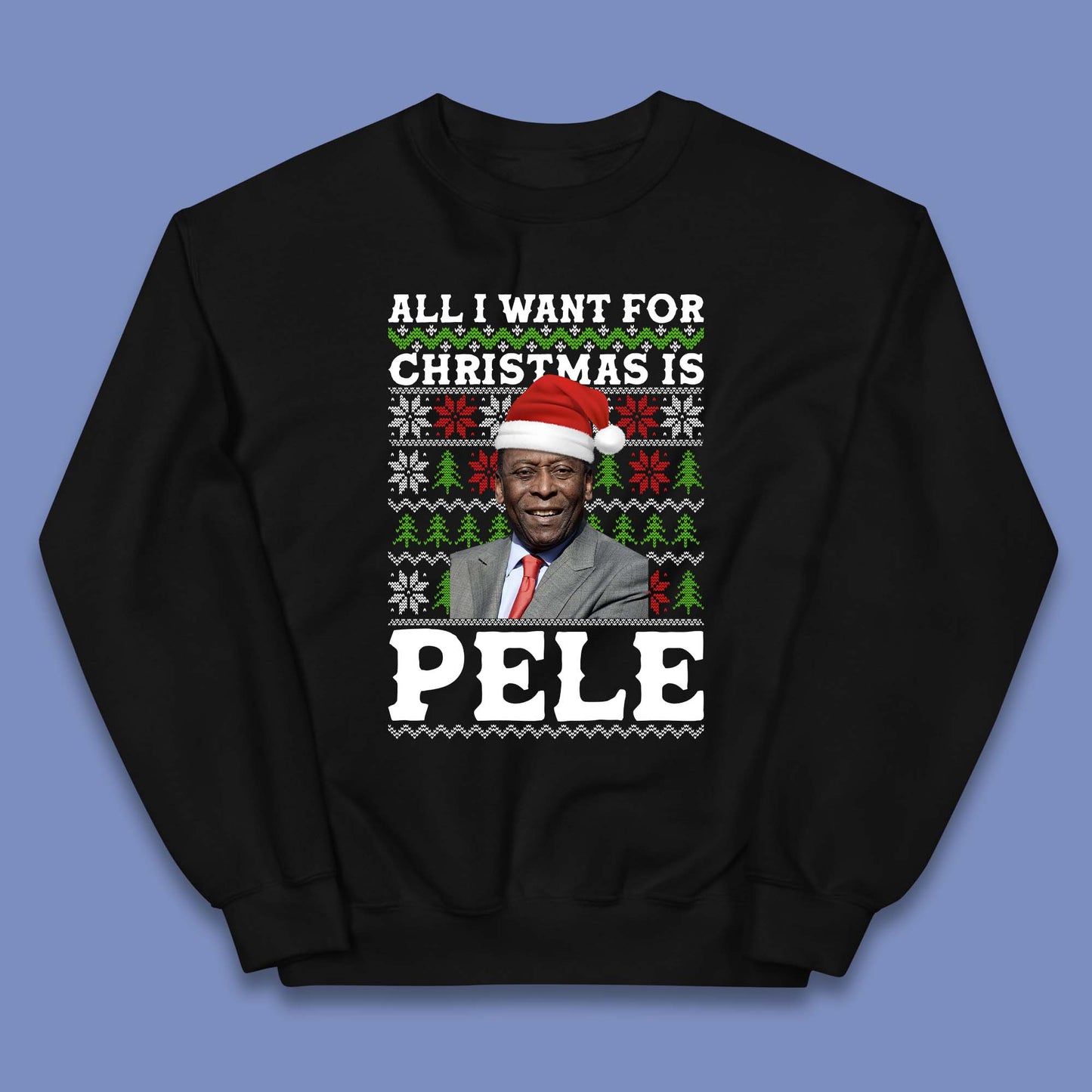 Want Pele For Christmas Kids Jumper