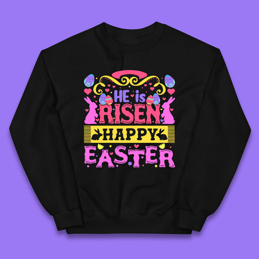 He Is Risen Happy Easter Kids Jumper