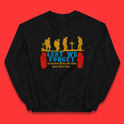 Lest We Forget We Honour Those Who Have Given Their Lives Remembrance Day Kids Jumper