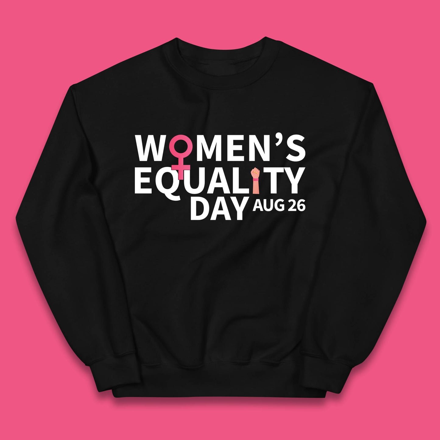 Women Equality Day Aug 26th Girls Power Female Support Women Rights Empowerment Kids Jumper