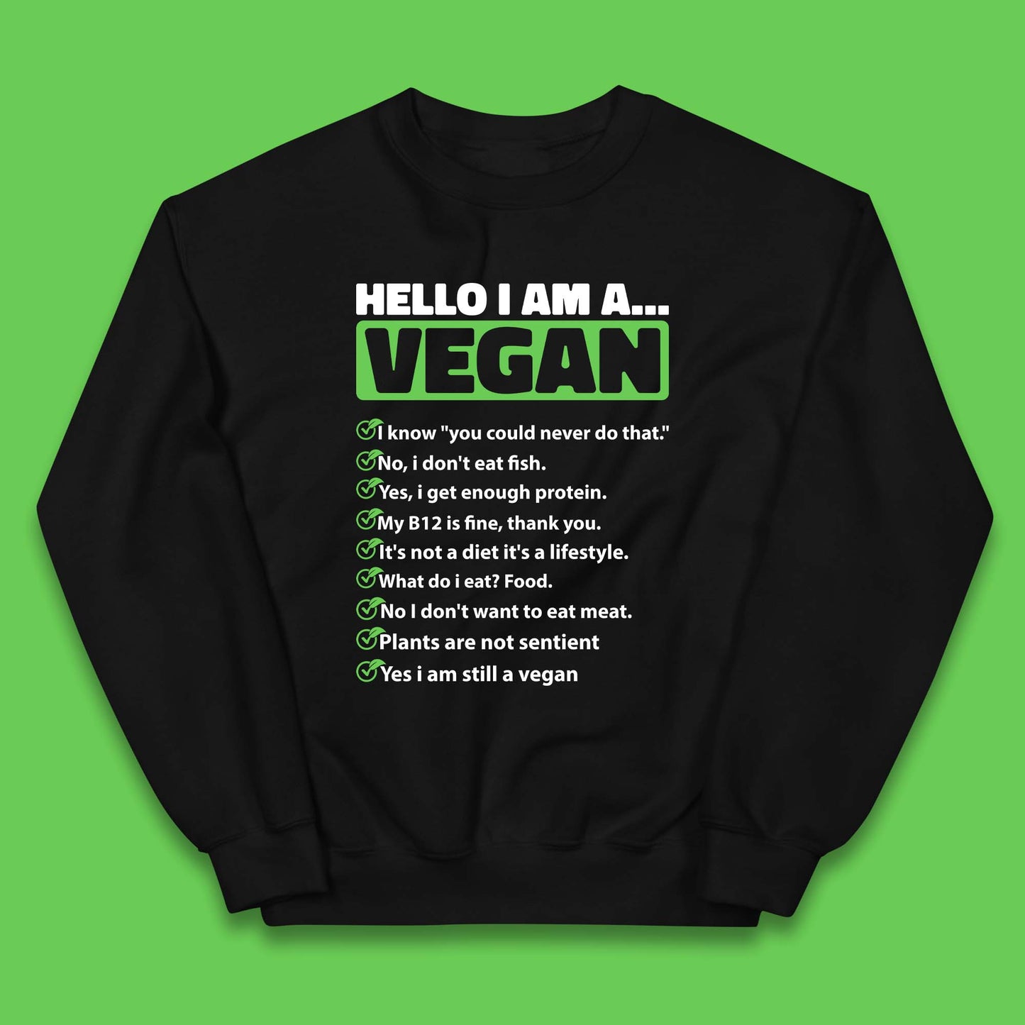 Hello I'm A Vegan Kids Jumper