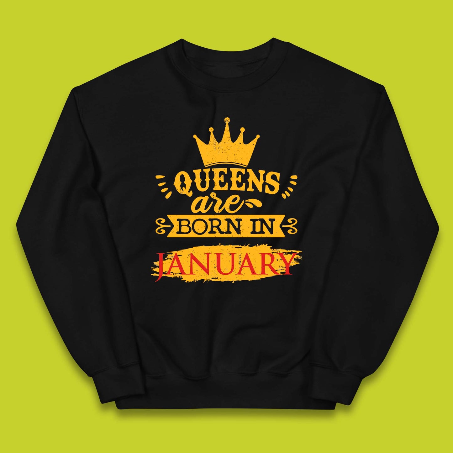 Queens Are Born In January Kids Jumper