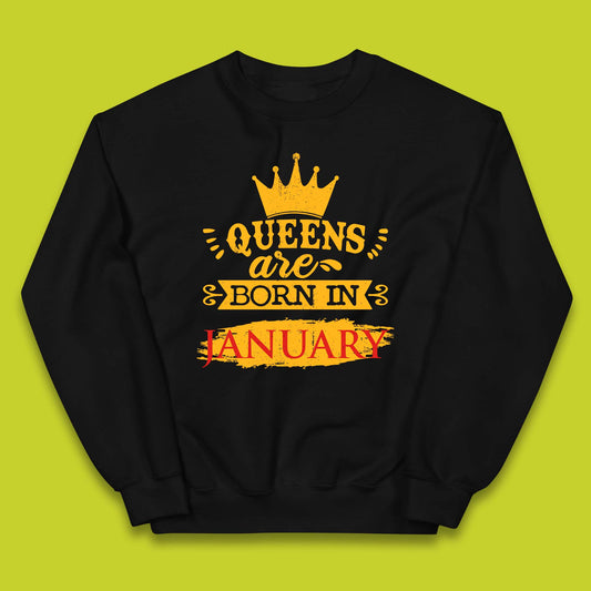 Queens Are Born In January Kids Jumper