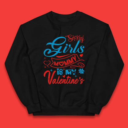 Mommy Is My Valentine Kids Jumper