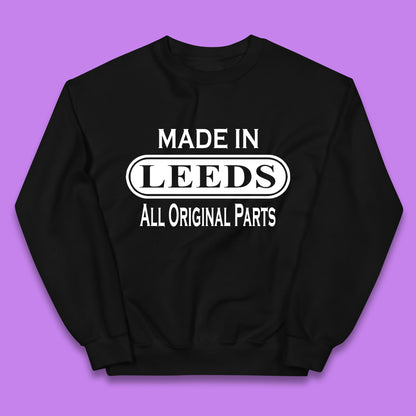 Made In Leeds All Original Parts Vintage Retro Birthday City In West Yorkshire, England Gift Kids Jumper
