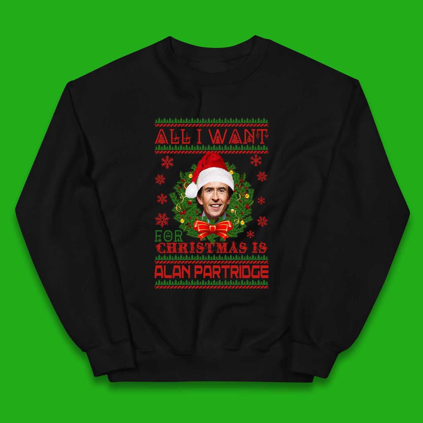 Want Alan Partridge For Christmas Kids Jumper
