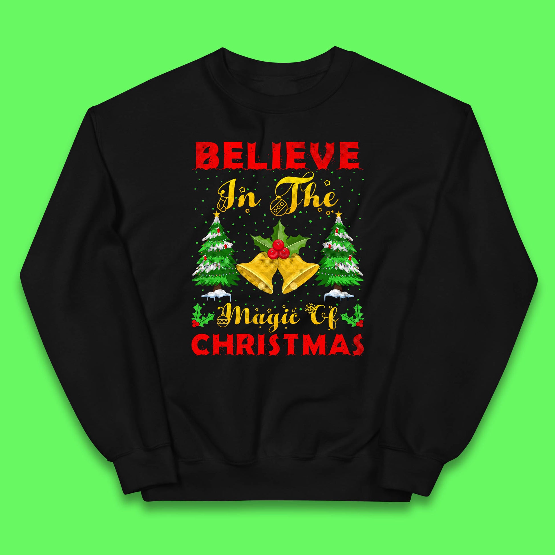 believe in the magic of christmas jumper