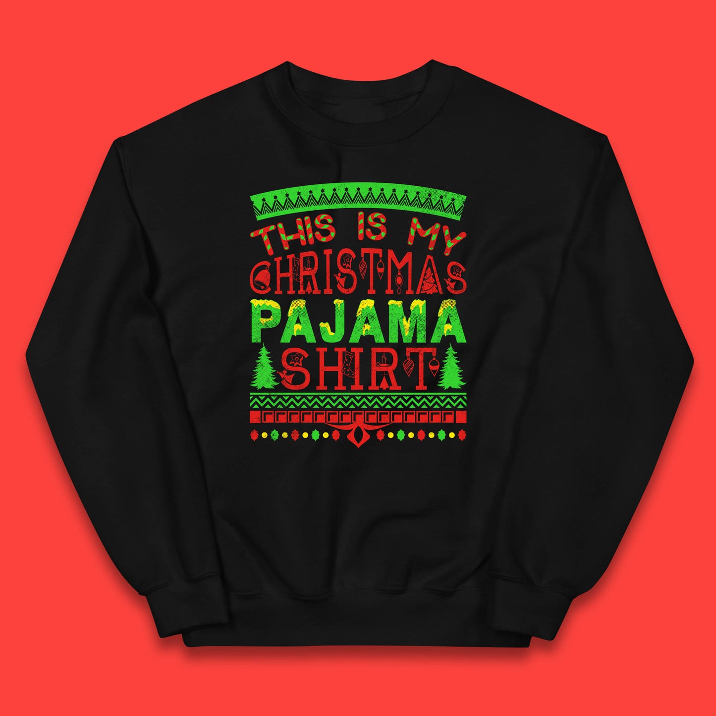this is my christmas pajama shirt jumper