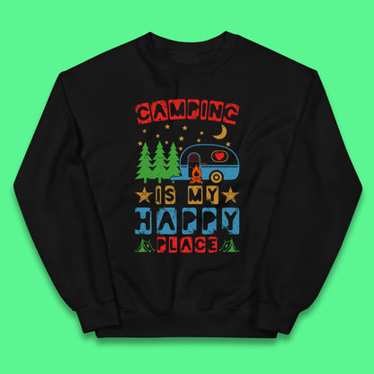 Camping Is My Happy Place Happy Camper Hiking Adventure Vacation Trip Camping Crew Kids Jumper