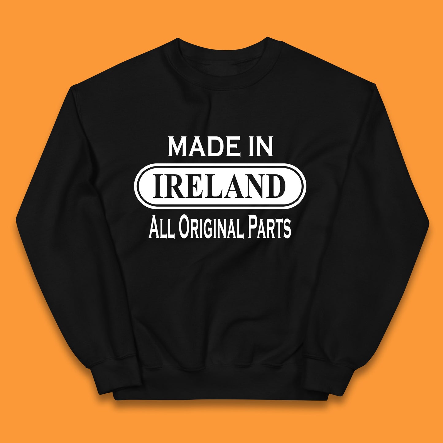Made In Ireland All Original Parts Vintage Retro Birthday Country In Europe Gift Kids Jumper