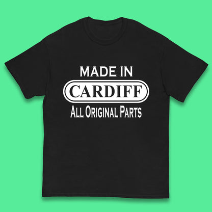 Made In Cardiff All Original Parts Vintage Retro Birthday Capital And Largest City Of Wales Gift Kids T Shirt