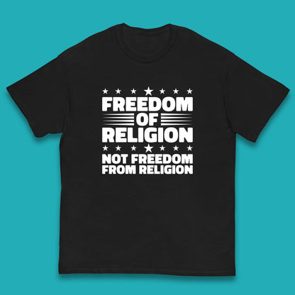 Freedom Of Religion Not Freedom From Religion Separation Of Church Of State Anti-Fascist Kids T Shirt