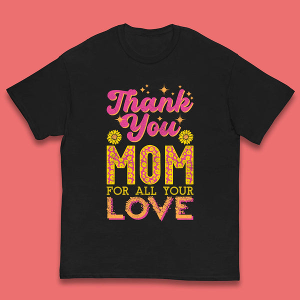 Thank You Mom Kids T-Shirt