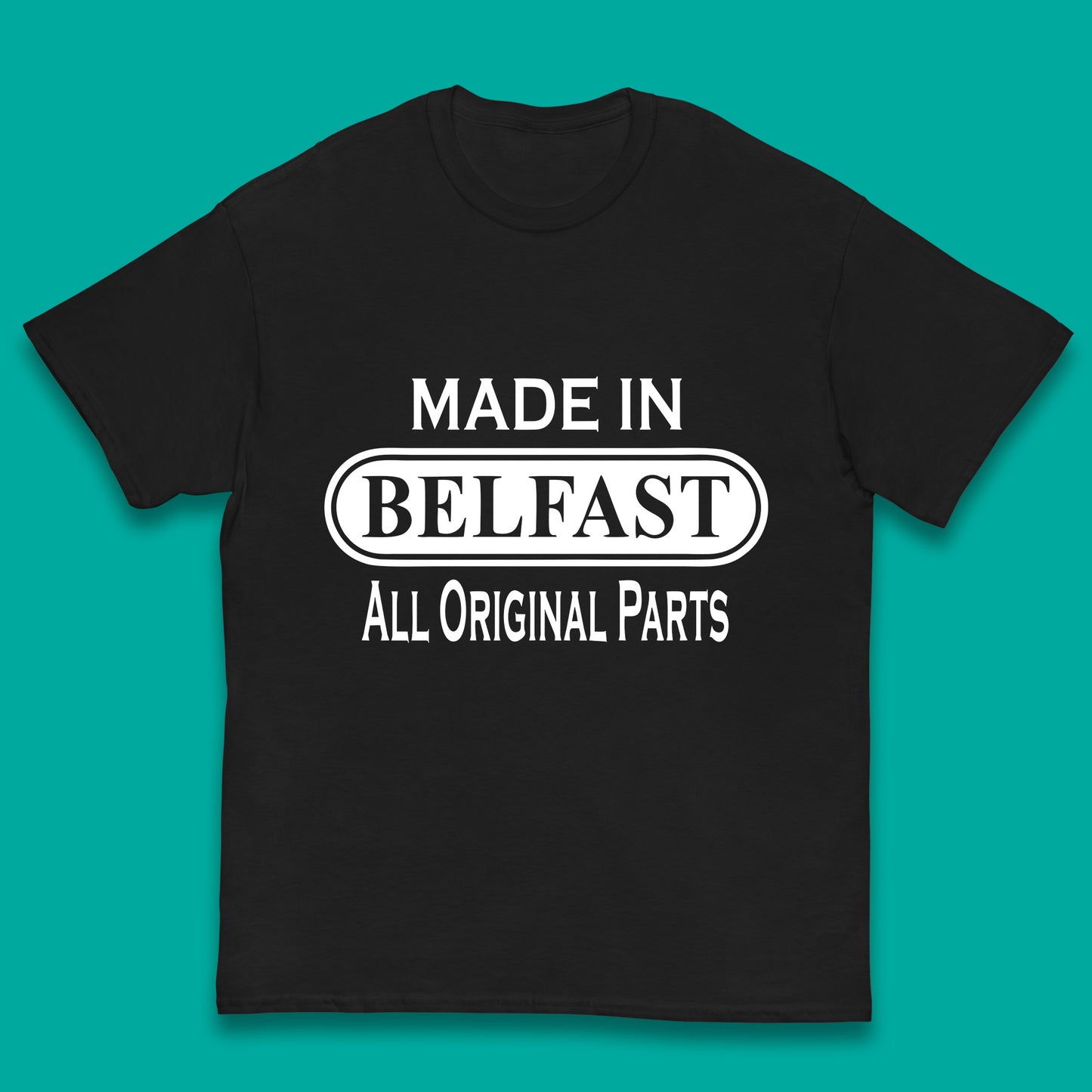 Made In Belfast All Original Parts Vintage Retro Birthday Capital And Largest City Of Northern Ireland Kids T Shirt