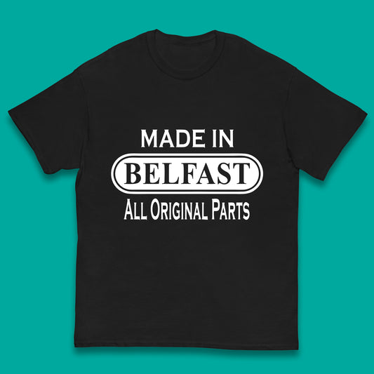 Made In Belfast All Original Parts Vintage Retro Birthday Capital And Largest City Of Northern Ireland Kids T Shirt