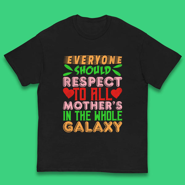 Respect All Mothers In The Galaxy Kids T-Shirt