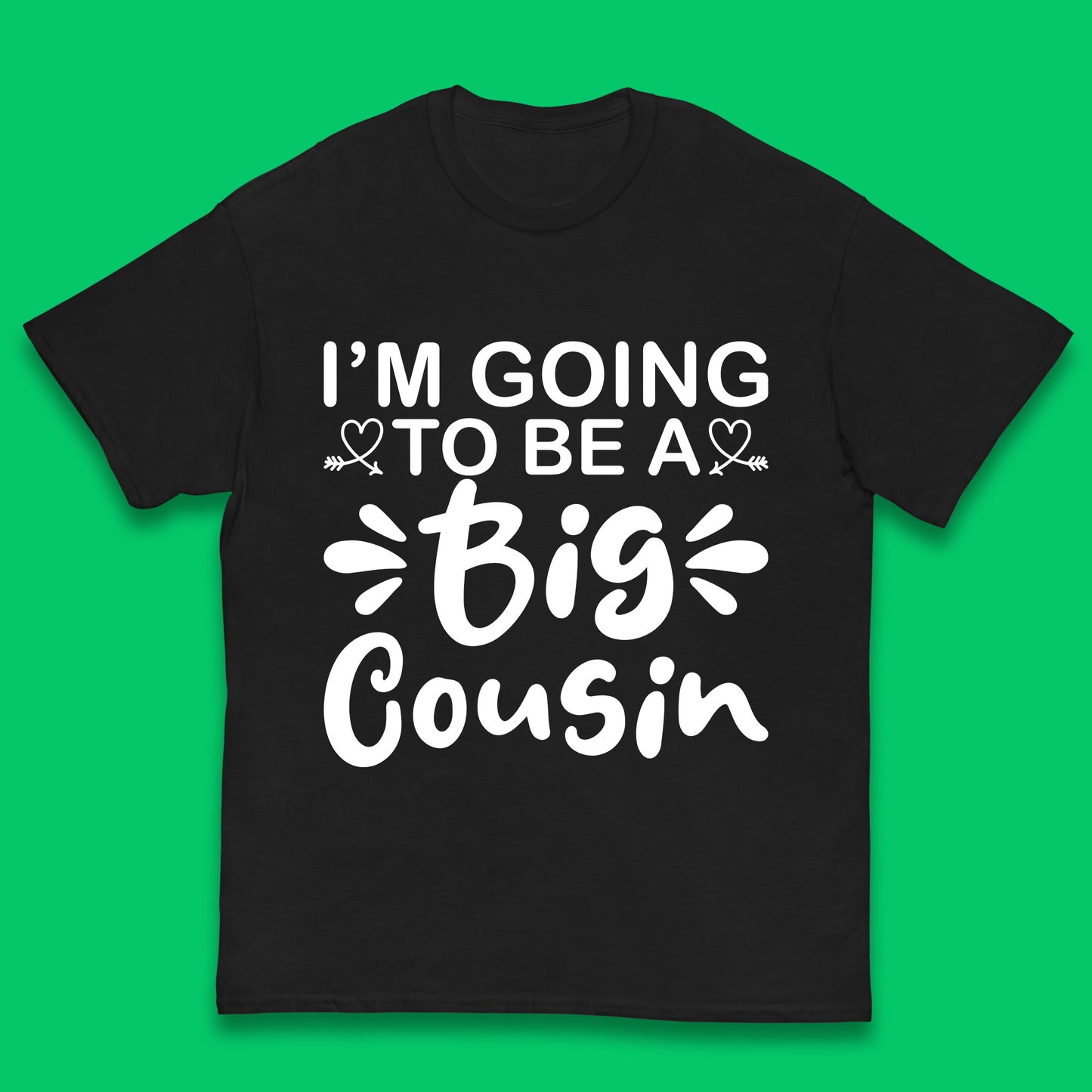 I'm Going To Be A Big Cousin Announcement Big Cousin To Be Cousin Crew Kids T Shirt