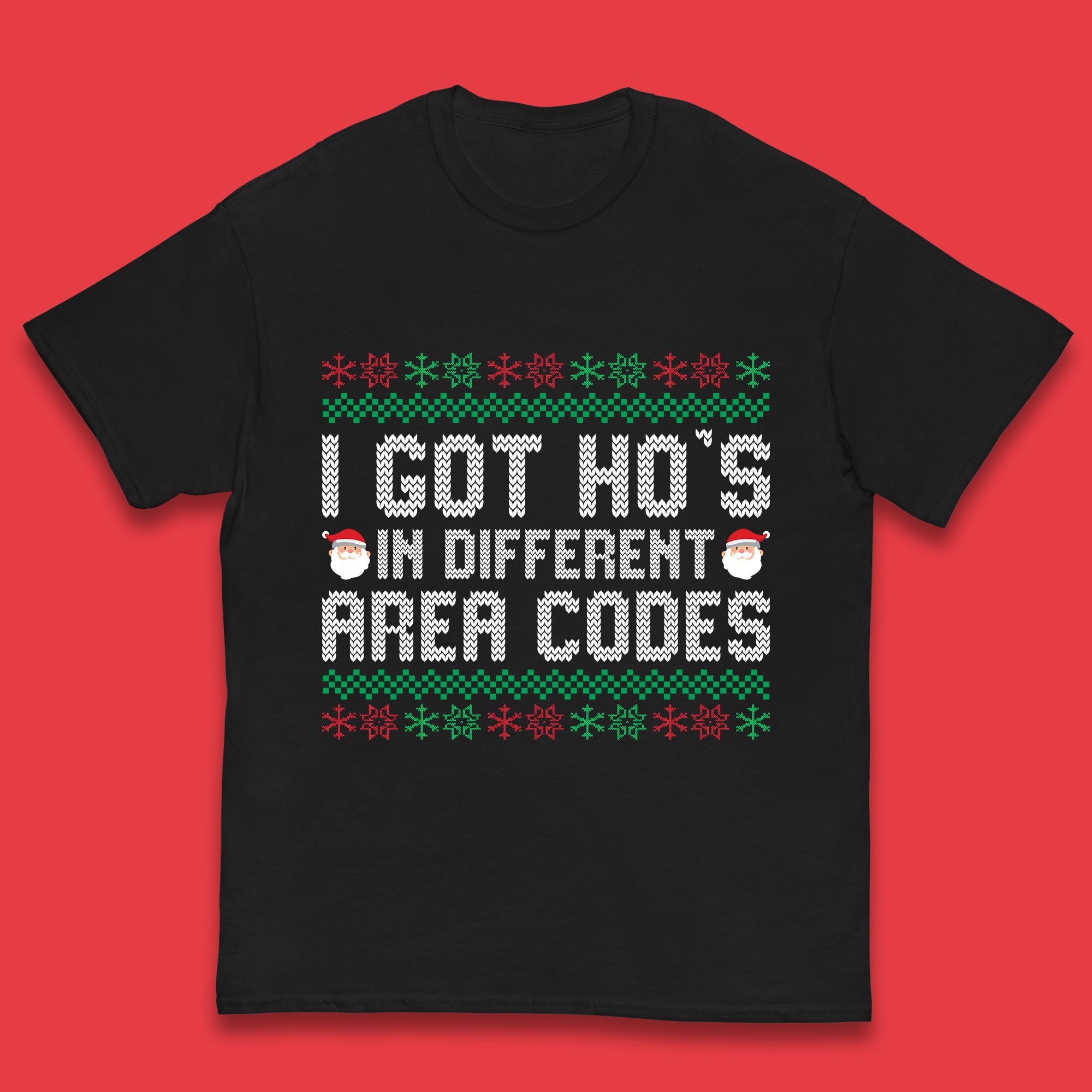 I Got  Ho's in Different Area Codes Christmas Santa Claus Funny Ugly Xmas Kids T Shirt