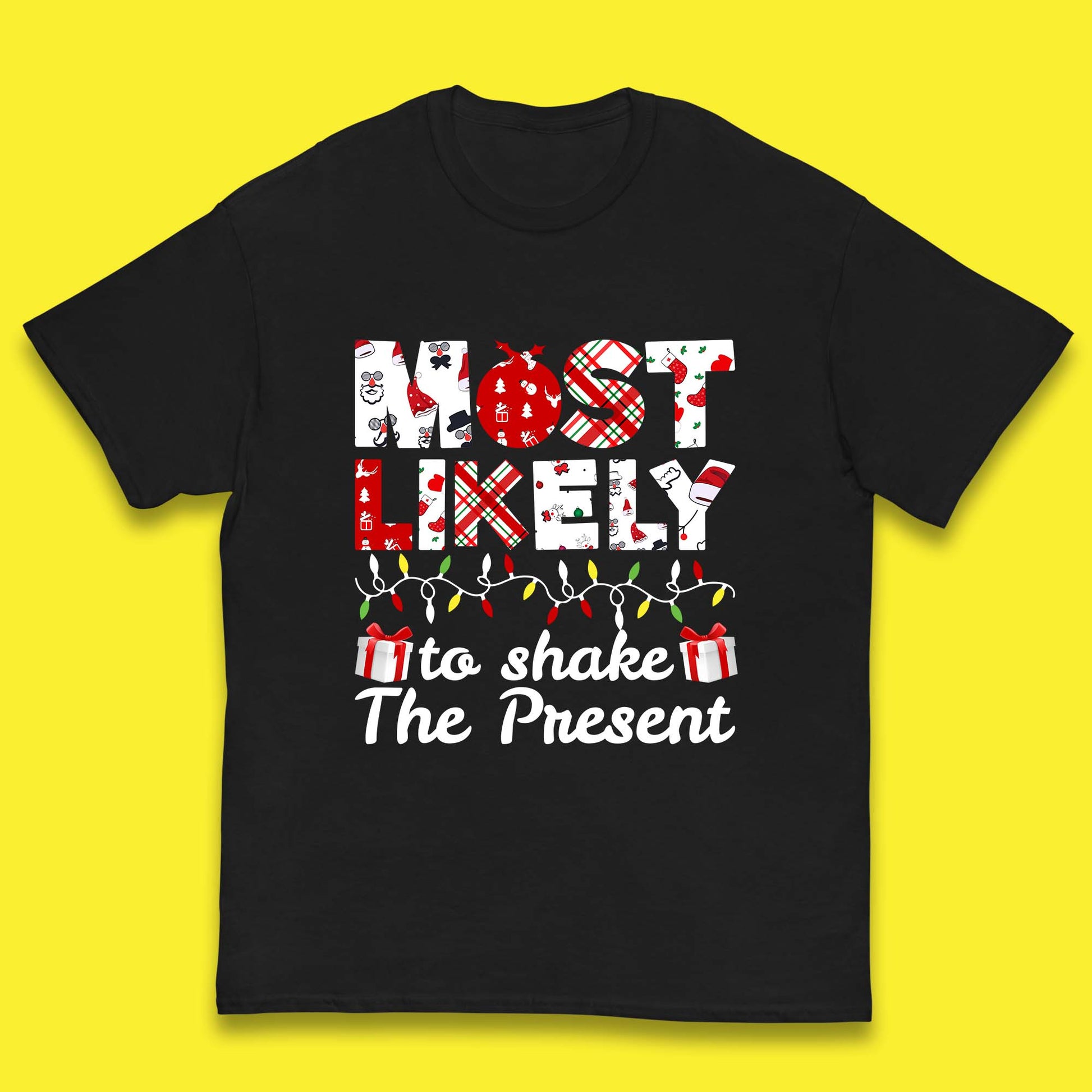 most likely to shake the present t shirt