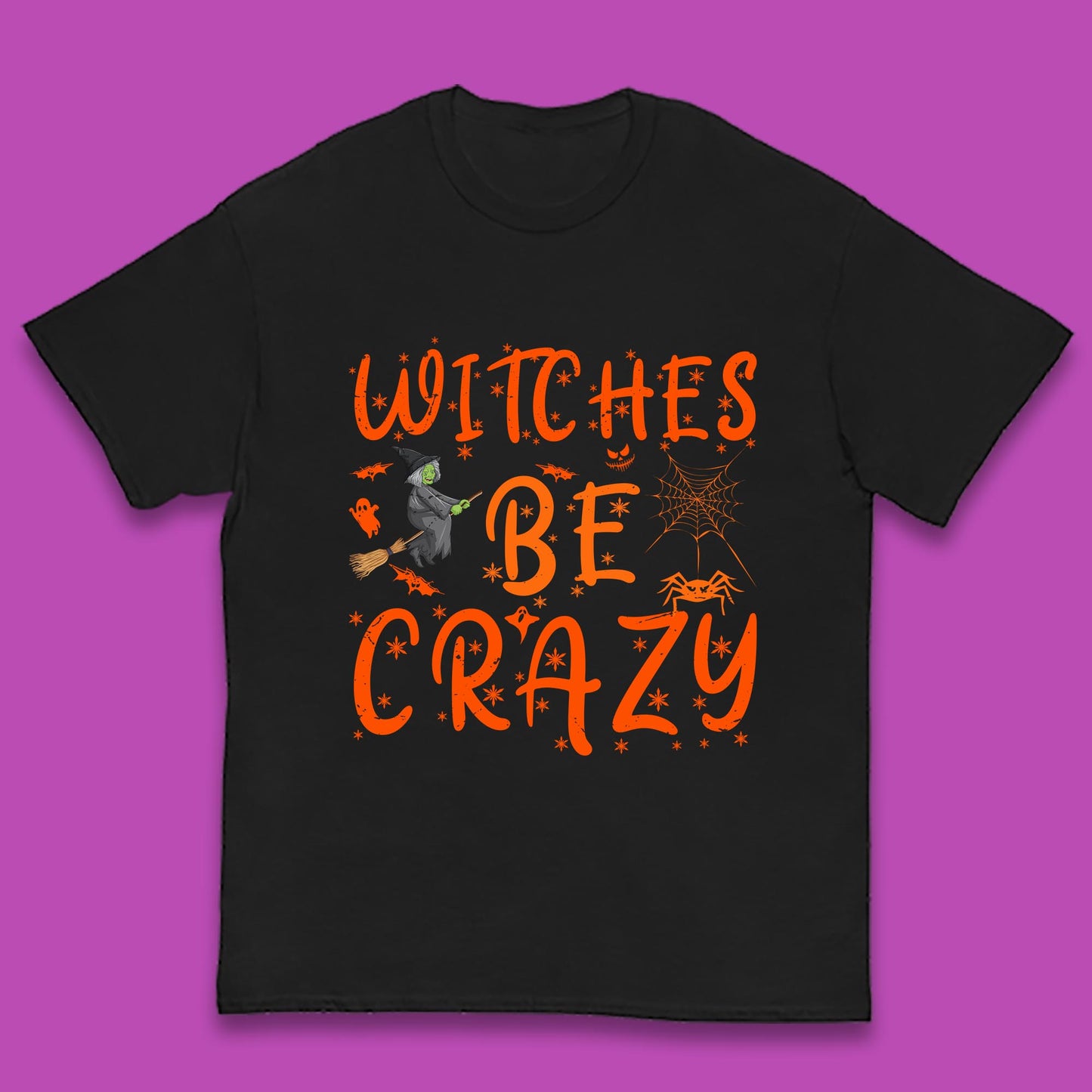 Witches Be Crazy Halloween Basic Witch Witches Be Trippin Witchy Halloween Quote Kids T Shirt