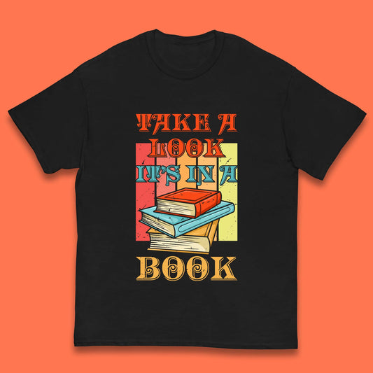 Take A Look It's In A Book Retro Reading Book Lover Bookish Librarian Kids T Shirt