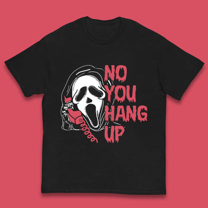 No You Hang Up Scream Ghost Funny Halloween Horror Movie Kids T Shirt
