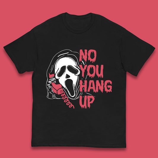 No You Hang Up Scream Ghost Funny Halloween Horror Movie Kids T Shirt