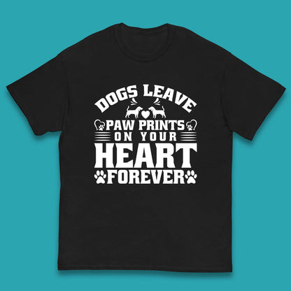 Dogs Leave Paw Print On Your Heart Forever Dog Paw Lovers Kids T Shirt