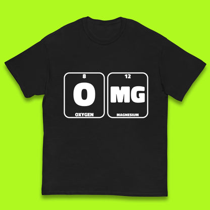 Oxygen And Magnesium OMG Periodic Table OMG Chemistry Funny Science Kids T Shirt