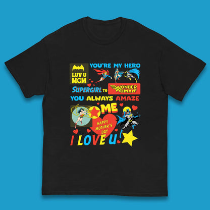 You're My Hero Mother's Day Kids T-Shirt