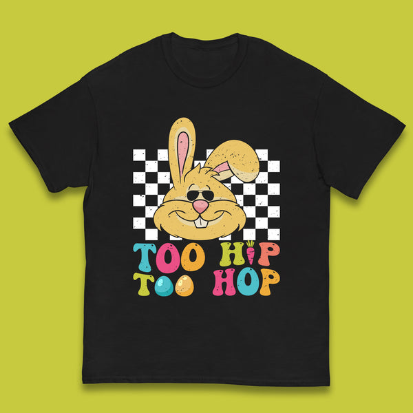 Too Hip To Hop Kids T-Shirt