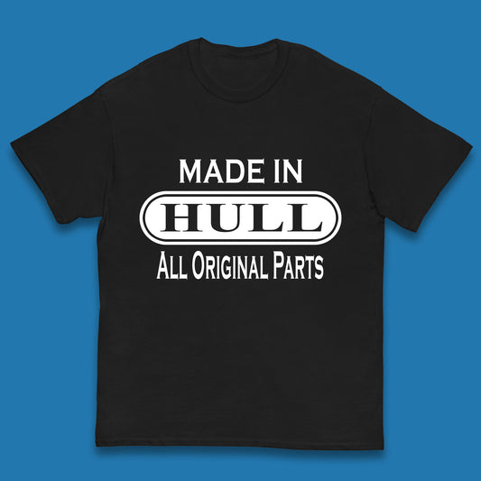 Made In Hull All Original Parts Vintage Retro Birthday Kingston Upon Port City Hull City In East Riding Of Yorkshire, England Kids T Shirt